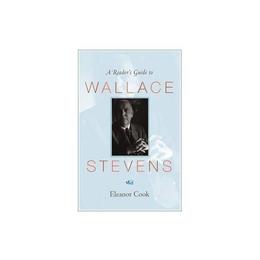 Reader&#039;s Guide to Wallace Stevens, editura Princeton University Press