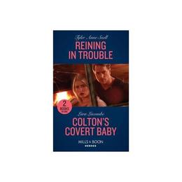 Reining In Trouble, editura Harlequin Mills &amp; Boon