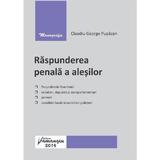 Raspunderea penala a alesilor - Claudiu George Pupazan, editura Hamangiu