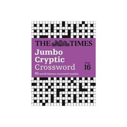 Times Jumbo Cryptic Crossword Book 16, editura Harper Collins Paperbacks