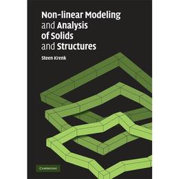 Non-linear Modeling and Analysis of Solids and Structures, editura Cambridge University Press