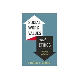 Social Work Values and Ethics, editura Columbia University Press