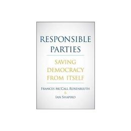 Responsible Parties, editura Yale University Press Academic