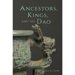 Ancestors, Kings, and the Dao, editura Harvard University Press