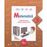 Matematica cls 3 caiet - Gabriela Barbulescu, Olguta Calin, editura Litera