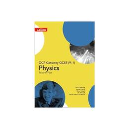 OCR Gateway GCSE Physics 9-1 Teacher Pack, editura Harper Collins Childrens Books