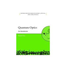 Quantum Optics, editura Oxford University Press Academ