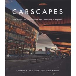 Carscapes, editura Yale University Press Academic