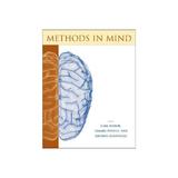 Methods in Mind, editura Mit University Press Group Ltd