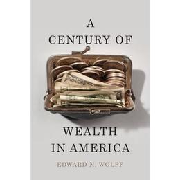 Century of Wealth in America, editura Harvard University Press