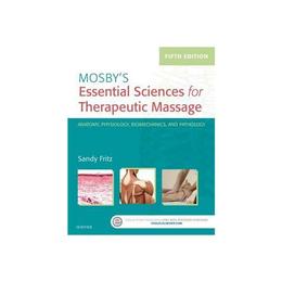 Mosby&#039;s Essential Sciences for Therapeutic Massage, editura Harper Collins Childrens Books