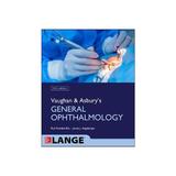 Vaughan & Asbury's General Ophthalmology, editura Mcgraw-hill Medical