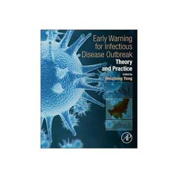 Early Warning for Infectious Disease Outbreak, editura Academic Press