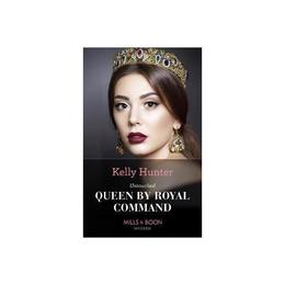 Untouched Queen By Royal Command, editura Harlequin Mills & Boon