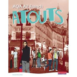 Atouts: AQA A2 French Student Book, editura Pearson Publ Oxford Heinemann