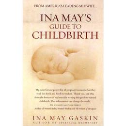 Ina May's Guide to Childbirth, editura Harper Collins Childrens Books