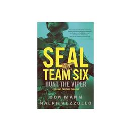 SEAL Team Six: Hunt the Viper, editura Harper Collins Childrens Books