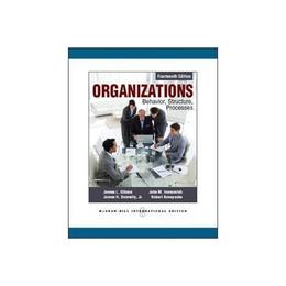 Organizations: Behavior, Structure, Processes, editura Mcgraw-hill Higher Education