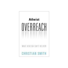 Atheist Overreach, editura Oxford University Press