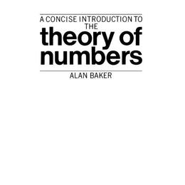 Concise Introduction to the Theory of Numbers, editura Cambridge University Press