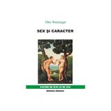 Sex si caracter - Otto Weininger, editura Institutul European