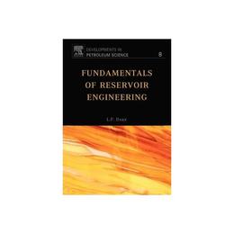 Fundamentals of Reservoir Engineering, editura Elsevier Science & Technology