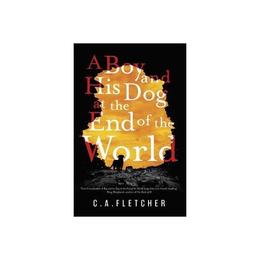 Boy and his Dog at the End of the World, editura Harper Collins Childrens Books