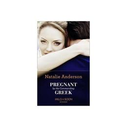 Pregnant By The Commanding Greek, editura Harlequin Mills & Boon