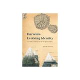 Darwin's Evolving Identity, editura University Of Chicago Press