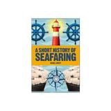 Short History of Seafaring, editura Dorling Kindersley