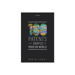 One Hundred Patents That Shaped the Modern World, editura Harper Collins Childrens Books