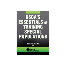 NSCA's Essentials of Training Special Populations, editura Human Kinetics