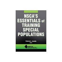 NSCA&#039;s Essentials of Training Special Populations, editura Human Kinetics