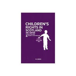 Children's Rights in Scotland, editura Sweet & Maxwell
