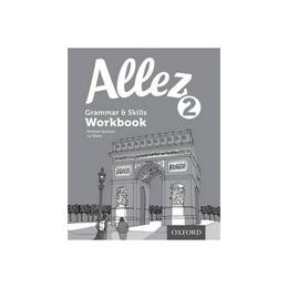 Allez: Grammar &amp; Skills Workbook 2 (8 pack), editura Oxford Secondary