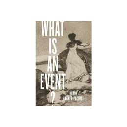 What is an Event?, editura Yale University Press Academic