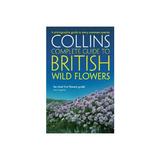 Collins Complete Guide to British Wild Flowers