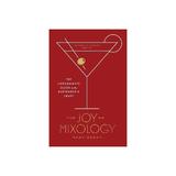 Joy of Mixology, editura Random House Usa Inc