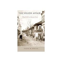 Velizh Affair, editura Oxford University Press Academ