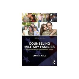 Counseling Military Families, editura Taylor &amp; Francis