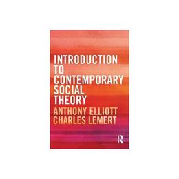 Introduction to Contemporary Social Theory, editura Harper Collins Childrens Books