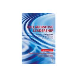 Collaborative Leadership, editura Taylor & Francis