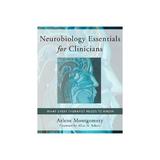 Neurobiology Essentials for Clinicians, editura W W Norton & Co