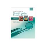 Pickard's Guide to Minimally Invasive Operative Dentistry, editura Harper Collins Childrens Books