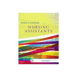 Mosby's Textbook for Nursing Assistants - Soft Cover Version, editura Harper Collins Childrens Books