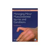 Managing Minor Musculoskeletal Injuries and Conditions, editura Harper Collins Childrens Books