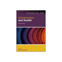 Globalization and Health, editura Open University Press