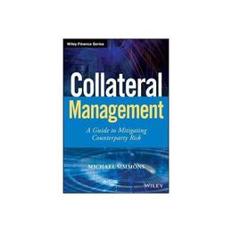 Collateral Management, editura Wiley Academic