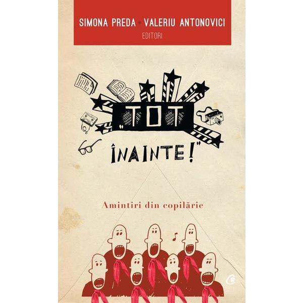 Tot inainte! - Simona Preda, Valeriu Antonovici, editura Curtea Veche