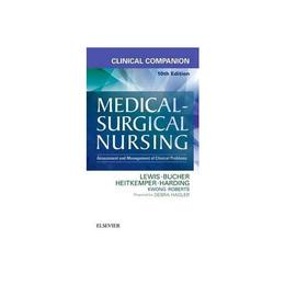 Clinical Companion to Medical-Surgical Nursing, editura Elsevier Mosby